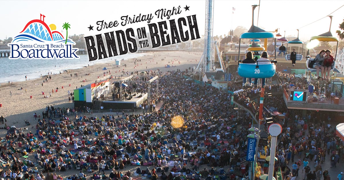 FREE Friday Night Bands on the Beach History Santa Cruz Beach